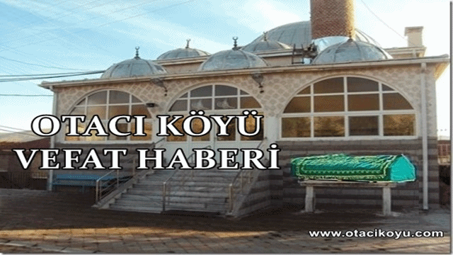 Fadime OKAY Vefat Etmiştir.