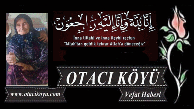 Müride ERDEN  Vefat Etmiştir.