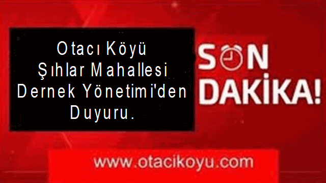 Otacı Köyü Şıhlar Mah. Camii Şerifi Kubbeleri Yapımı Hakkında Duyuru.