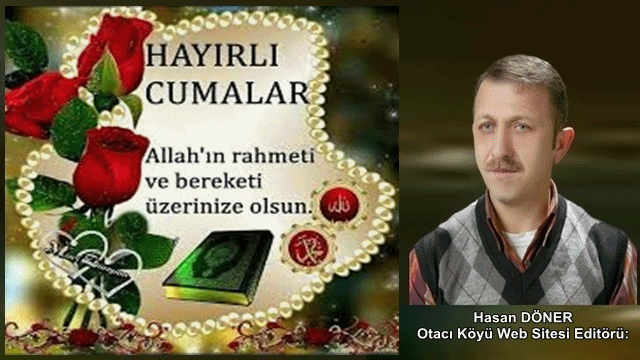 Site Editörümüz'den Cuma Mesajı..!